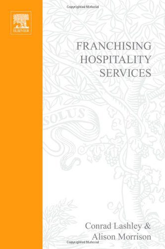 خرید و دانلود نسخه کامل کتاب Franchising Hospitality Services (Hospitality  Leisure and Tourism) – PDF