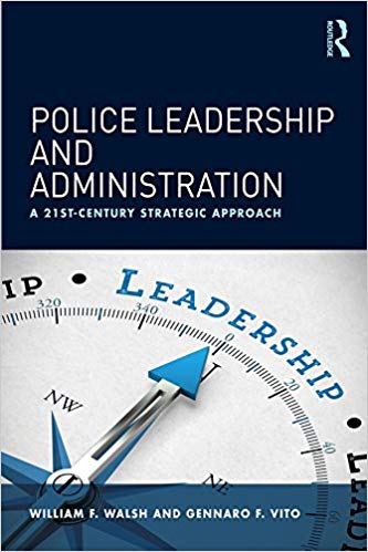 خرید و دانلود نسخه کامل کتاب Police Leadership and Administration: A 21st-Century Strategic Approach