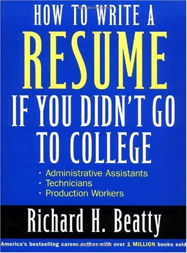 خرید و دانلود نسخه کامل کتاب How to write a resume if you didn t go to college – PDF