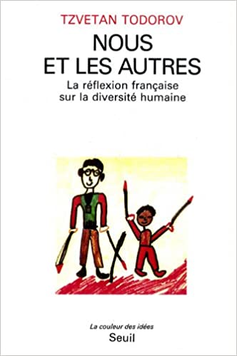 خرید و دانلود نسخه کامل کتاب Nous et les autres: La réflexion française sur la diversité humaine (La Couleur des ide