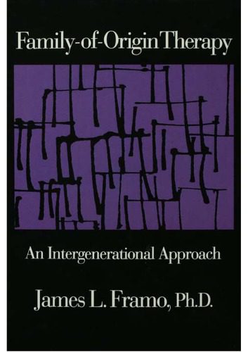 خرید و دانلود نسخه کامل کتاب Family ties that bind: a self-help guide to change through family of origin therapy – PDF