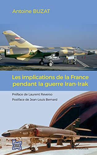 خرید و دانلود نسخه کامل کتاب Les implications de la France pendant la guerre Iran-Irak (L Iran en transition) – + Pdf