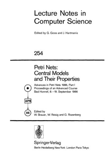 خرید و دانلود نسخه کامل کتاب Petri Nets: Central Models and Their Properties: Advances in Petri Nets 1986  Part I Procee