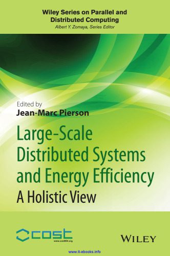 خرید و دانلود نسخه کامل کتاب Large-scale Distributed Systems and Energy Efficiency: A Holistic View