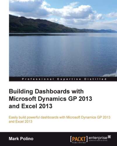 خرید و دانلود نسخه کامل کتاب Building Dashboards with Microsoft Dynamics GP 2013 and Excel 2013