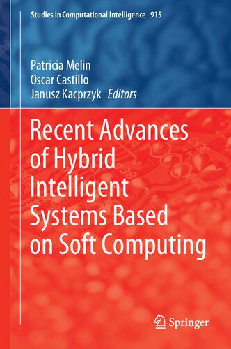 خرید و دانلود نسخه کامل کتاب Recent Advances of Hybrid Intelligent Systems Based on Soft Computing