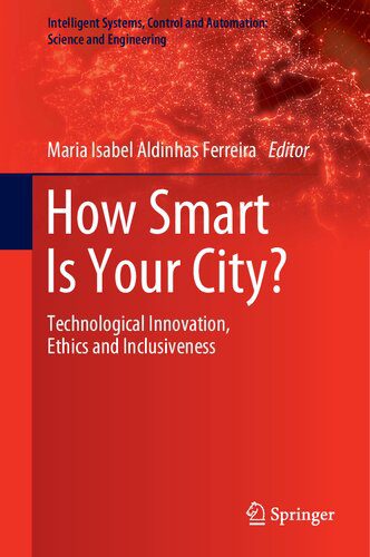 خرید و دانلود نسخه کامل کتاب How Smart Is Your City?: Technological Innovation  Ethics and Inclusiveness
