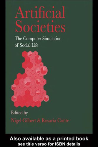 خرید و دانلود نسخه کامل کتاب Artificial Societies: The Computer Simulation Of Social Life (Social Research Techniques &