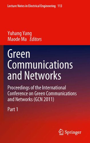 خرید و دانلود نسخه کامل کتاب Green Communications and Networks: Proceedings of the International Conference on Green Com