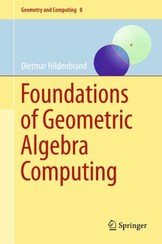 خرید و دانلود نسخه کامل کتاب Foundations of geometric algebra computing