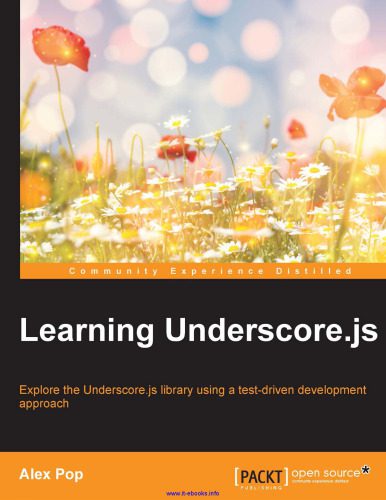 خرید و دانلود نسخه کامل کتاب Learning Underscore.js: Explore the Underscore.js library by example using a test-driven de