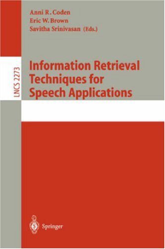 خرید و دانلود نسخه کامل کتاب Information Retrieval Techniques for Speech Applications