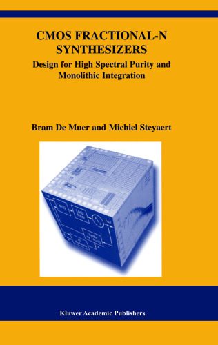 خرید و دانلود نسخه کامل کتاب CMOS Fractional-N Synthesizers: Design for High Spectral Purity and Monolithic Integration