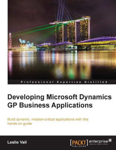 خرید و دانلود نسخه کامل کتاب Developing Microsoft Dynamics GP Business Applications