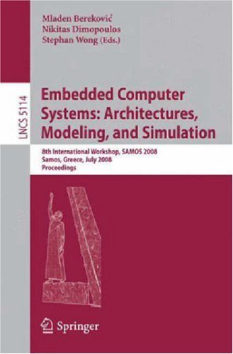 خرید و دانلود نسخه کامل کتاب Embedded Computer Systems: Architectures  Modeling  and Simulation: 8th International Works