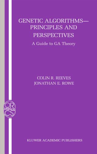 خرید و دانلود نسخه کامل کتاب Genetic Algorithms – Principles and Perspectives: A Guide to GA Theory (Operations Research