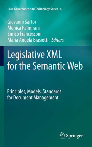 خرید و دانلود نسخه کامل کتاب Legislative XML for the Semantic Web: Principles  Models  Standards for Document Management