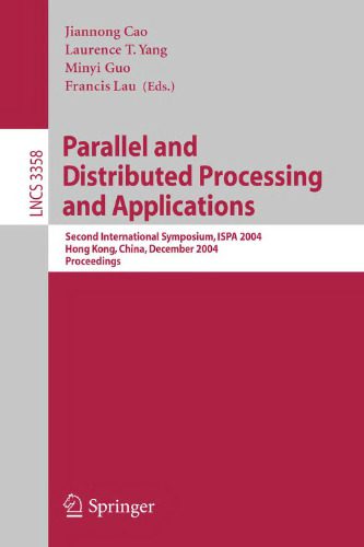 خرید و دانلود نسخه کامل کتاب Parallel and Distributed Processing and Applications: Second International Symposium  ISPA