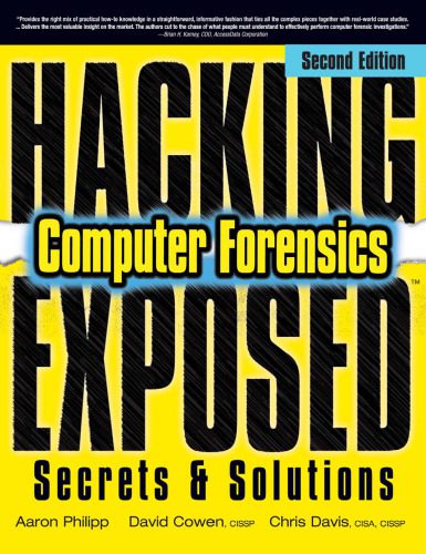 خرید و دانلود نسخه کامل کتاب Hacking Exposed Computer Forensics  Second Edition: Computer Forensics Secrets & Solutions