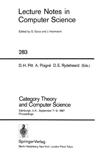 خرید و دانلود نسخه کامل کتاب Category Theory and Computer Science: Edinburgh  U.K.  September 7–9  1987 Proceedings