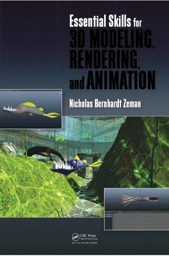 خرید و دانلود نسخه کامل کتاب Essential skills for 3D modeling  rendering  and animation
