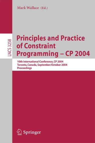 خرید و دانلود نسخه کامل کتاب Principles and Practice of Constraint Programming – CP 2004: 10th International Conference