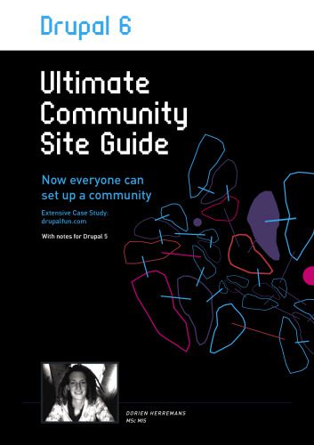 خرید و دانلود نسخه کامل کتاب Drupal 6: Ultimate Community Site Guide