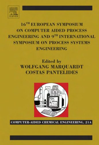 خرید و دانلود نسخه کامل کتاب 16th European Symposium on Computer Aided Process Engineering and 9th International Symposi