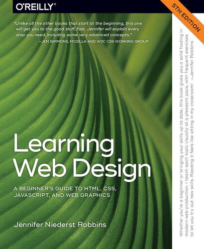 خرید و دانلود نسخه کامل کتاب Learning Web Design: A Beginner s Guide to HTML  CSS  JavaScript  and Web Graphics