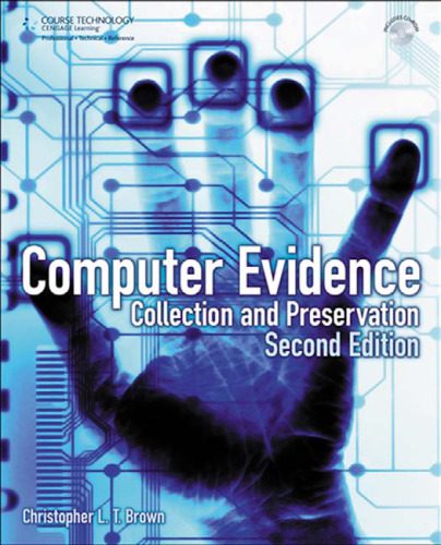 خرید و دانلود نسخه کامل کتاب Computer Evidence: Collection and Preservation  Second Edition