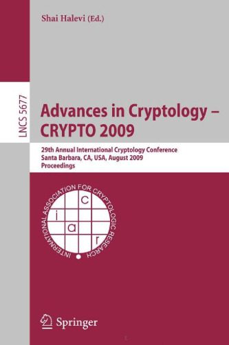 خرید و دانلود نسخه کامل کتاب Advances in Cryptology – CRYPTO 2009: 29th Annual International Cryptology Conference  Sant