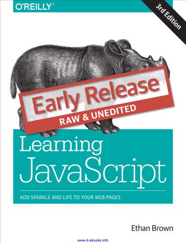 خرید و دانلود نسخه کامل کتاب Learning JavaScript  3rd Edition: Add Sparkle and Life to Your Web Pages