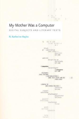 خرید و دانلود نسخه کامل کتاب My Mother Was a Computer: Digital Subjects and Literary Texts