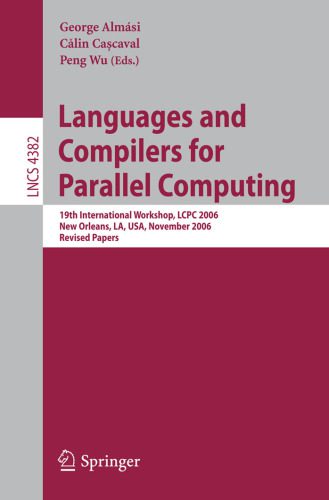 خرید و دانلود نسخه کامل کتاب Languages and Compilers for Parallel Computing: 19th International Workshop  LCPC 2006  New