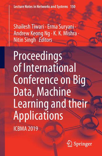 خرید و دانلود نسخه کامل کتاب Proceedings of International Conference on Big Data  Machine Learning and Their Application