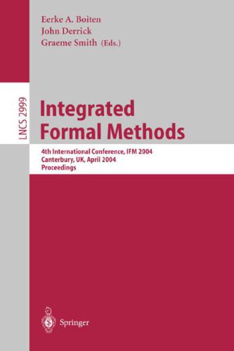 خرید و دانلود نسخه کامل کتاب Integrated Formal Methods: 4th International Conference  IFM 2004  Cnaterbury  UK  April 4-