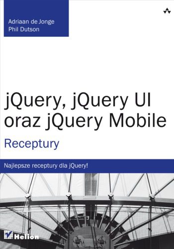 خرید و دانلود نسخه کامل کتاب jQuery  jQuery UI oraz jQuery Mobile. Receptury