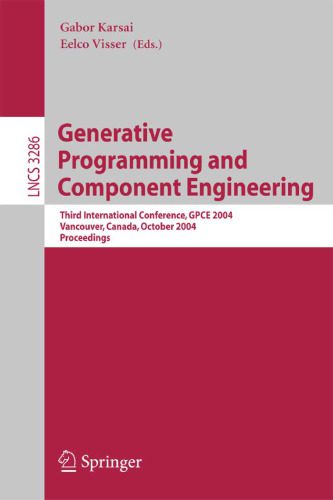 خرید و دانلود نسخه کامل کتاب Generative Programming and Component Engineering: Third International Conference  GPCE 2004