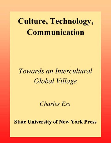 خرید و دانلود نسخه کامل کتاب Culture  Technology  Communication: Towards an Intercultural Global Village