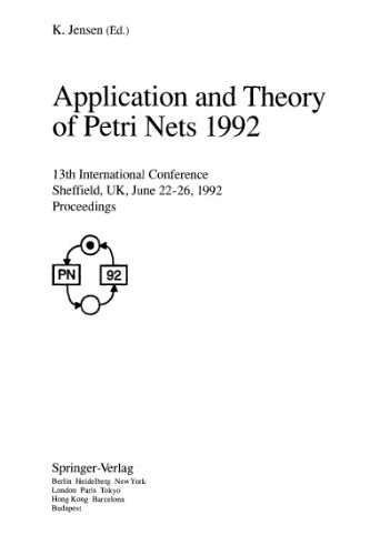 خرید و دانلود نسخه کامل کتاب Application and Theory of Petri Nets 1992: 13th International Conference Sheffield  UK  Jun