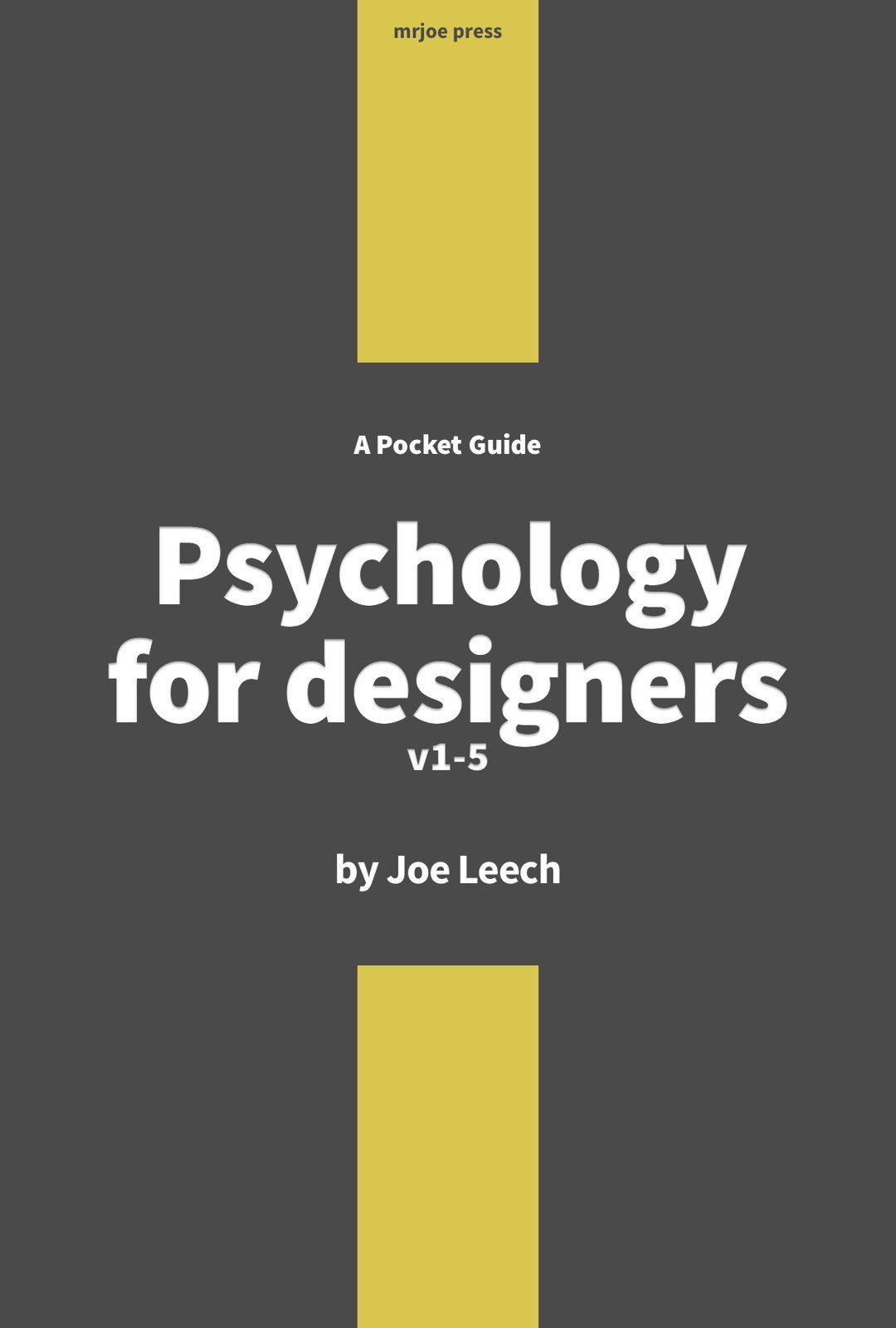 خرید و دانلود نسخه کامل کتاب Psychology for Designers: How to apply psychology to web design and the design process