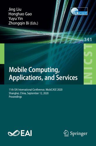 خرید و دانلود نسخه کامل کتاب Mobile Computing  Applications  and Services: 11th EAI International Conference  MobiCASE 2