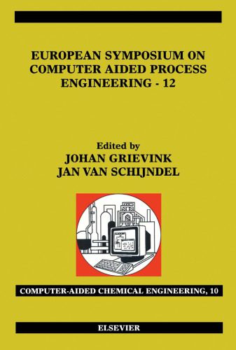 خرید و دانلود نسخه کامل کتاب European Symposium on Computer Aided Process Engineering-12  35 European Symposium of the W
