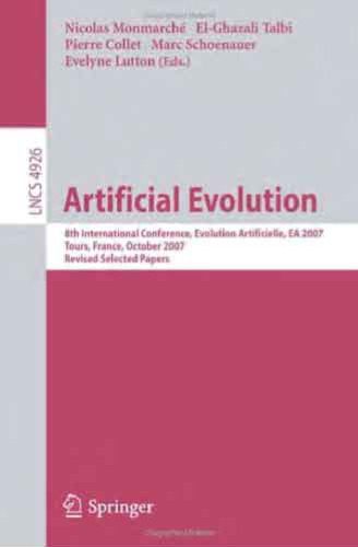 خرید و دانلود نسخه کامل کتاب Artificial Evolution: 8th International Conference  Evolution Artificielle  EA 2007  Tours