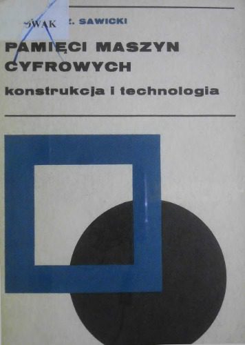 خرید و دانلود نسخه کامل کتاب Pamięci maszyn cyfrowych – konstrukcja i technologia