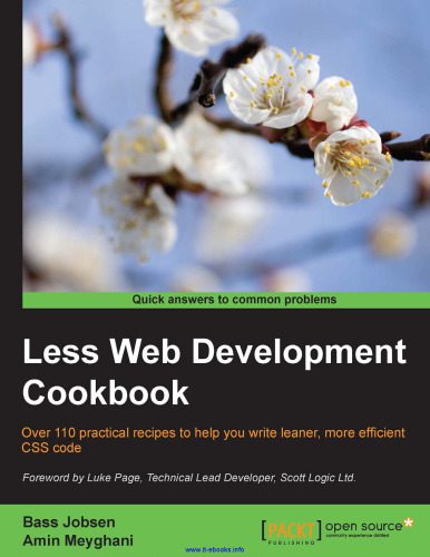 خرید و دانلود نسخه کامل کتاب Less Web Development Cookbook: Over 110 practical recipes to help you write leaner  more ef
