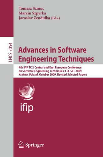 خرید و دانلود نسخه کامل کتاب Advances in Software Engineering Techniques: 4th IFIP TC 2 Central and East European Confer