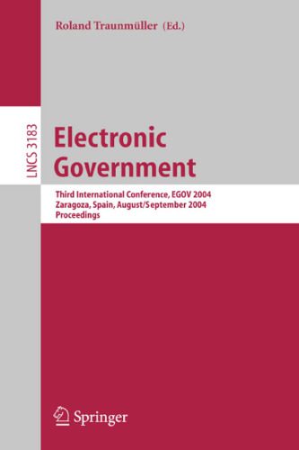 خرید و دانلود نسخه کامل کتاب Electronic Government: Third International Conference  EGOV 2004  Zaragoza  Spain  August 3