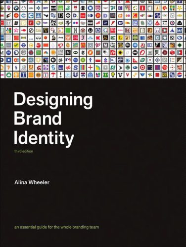 خرید و دانلود نسخه کامل کتاب Designing Brand Identity: An Essential Guide for the Whole Branding Team