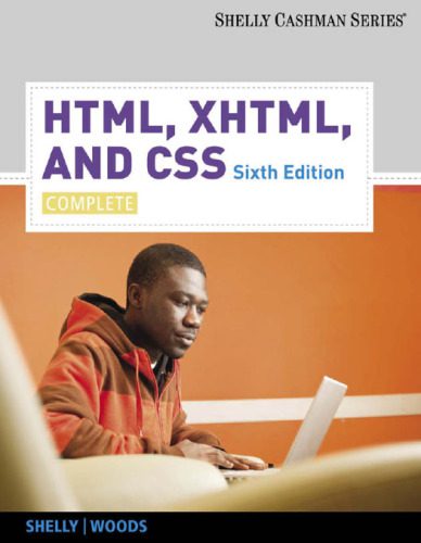 خرید و دانلود نسخه کامل کتاب HTML  XHTML  and CSS: Complete   Sixth Edition (Shelly Cashman)